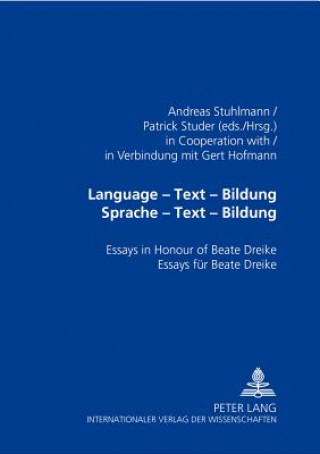 Könyv Language - Text - Bildung Sprache - Text - Bildung Andreas Stuhlmann
