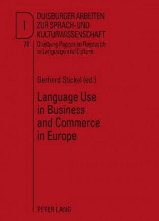 Carte Language Use in Business and Commerce in Europe Gerhard Stickel