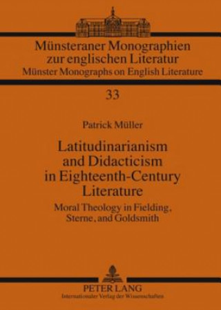 Książka Latitudinarianism and Didacticism in Eighteenth-Century Literature Patrick Mueller