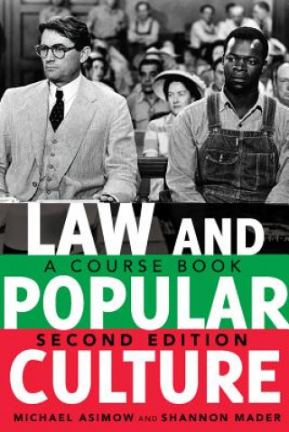 Kniha Law and Popular Culture Michael Asimow
