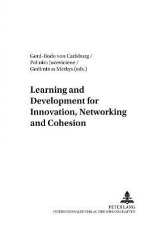 Buch Learning and Development for Innovation, Networking and Cohesion Gerd-Bodo von Carlsburg