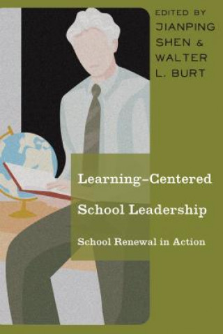 Kniha Learning-Centered School Leadership Jianping Shen