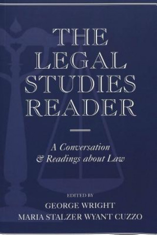 Книга Legal Studies Reader George R. Wright