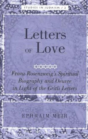 Carte Letters of Love Ephraim Meir