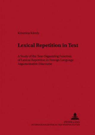 Kniha Lexical Repetition in Text Krisztina Karoly