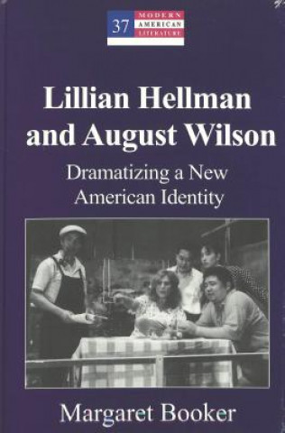 Kniha Lillian Hellman and August Wilson Margaret Booker