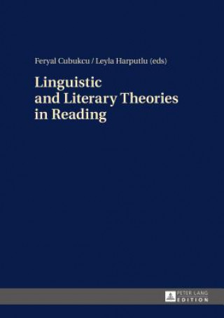 Könyv Linguistic and Literary Theories in Reading Feryal Cubukcu