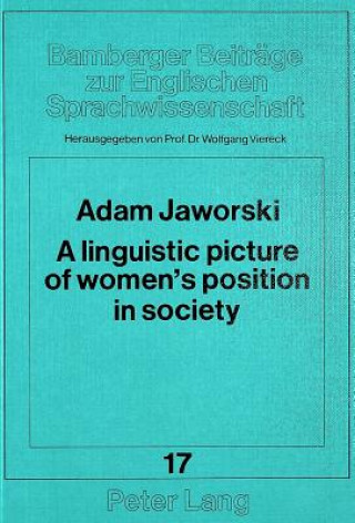 Kniha Linguistic Picture of Women's Position in Society Adam Jaworski