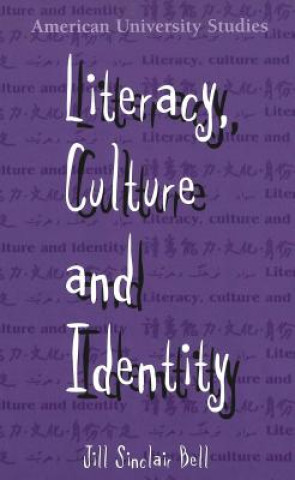 Könyv Literacy, Culture and Identity Dr Jill Sinclair Bell