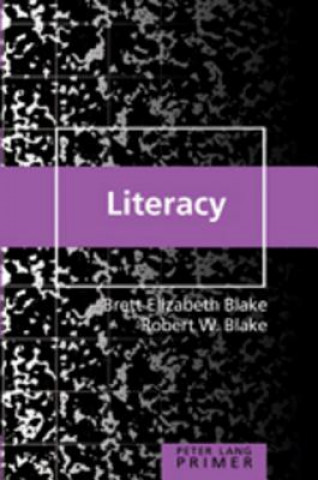 Kniha Literacy Primer Brett Elizabeth Blake