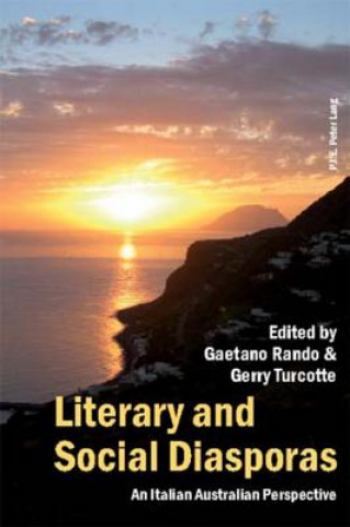 Kniha Literary and Social Diasporas Gaetano Rando