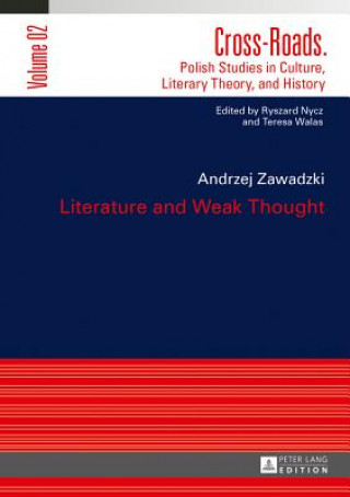 Kniha Literature and Weak Thought Andrzej Zawadzki