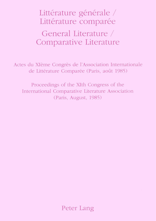 Könyv General Literature, Comparative Literature International Comparative Literature Association