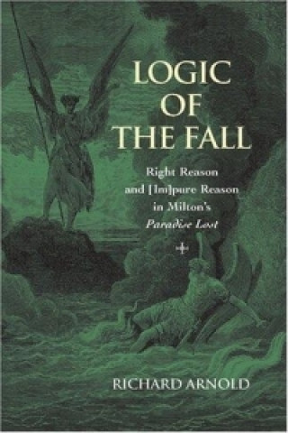 Könyv Logic of the Fall Richard Arnold
