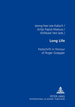Kniha Long Life Jeong-hee Lee-Kalisch