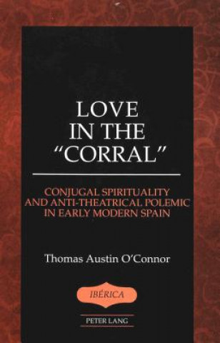 Könyv Love in the Corral Thomas Austin O'Connor