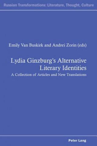 Książka Lydia Ginzburg's Alternative Literary Identities Emily Van Buskirk