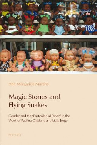 Libro Magic Stones and Flying Snakes Ana Margarida Martins