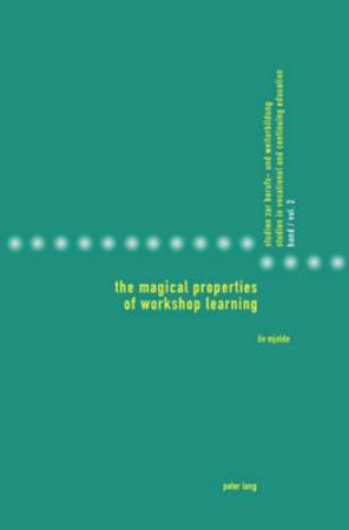Carte Magical Properties of Workshop Learning Liv Mjelde
