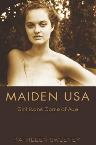 Kniha Maiden USA Kathleen Sweeney