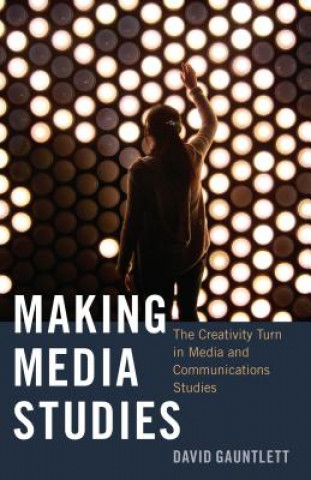 Book Making Media Studies David Gauntlett