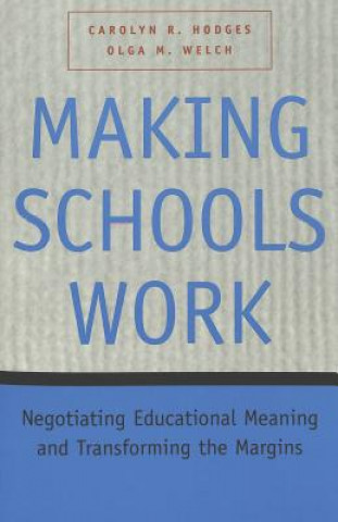 Buch Making Schools Work Carolyn R. Hodges