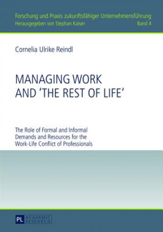 Książka Managing Work and "The Rest of Life" Cornelia Ulrike Reindl