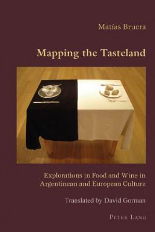 Buch Mapping the Tasteland Matias Bruera