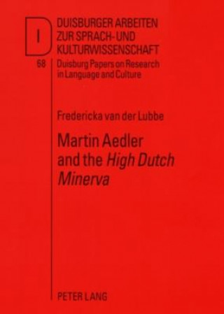 Книга Martin Aedler and the High Dutch Minerva Fredericka van der Lubbe