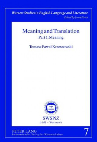 Kniha Meaning and Translation Tomasz Pawel Krzeszowski