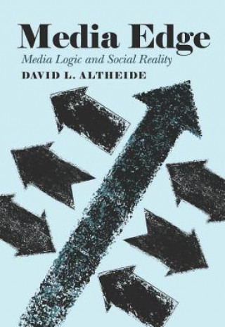 Книга Media Edge David L. Altheide