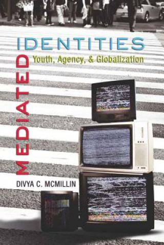 Book Mediated Identities Divya C. McMillin