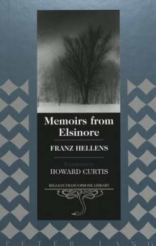 Kniha Memoirs from Elsinore Franz Hellens