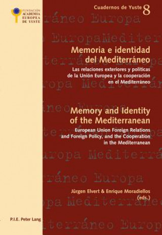 Kniha Memoria e identidad del Mediterraneo - Memory and Identity of the Mediterranean Jürgen Elvert