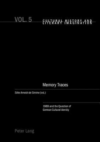 Knjiga Memory Traces Silke Arnold-de Simine