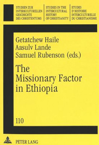 Kniha Missionary Factor in Ethiopia Getatchew Haile