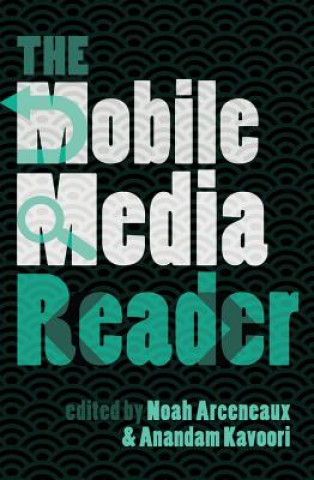 Βιβλίο Mobile Media Reader Noah Arceneaux