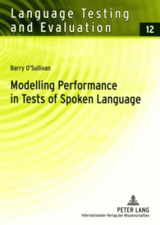 Buch Modelling Performance in Tests of Spoken Language Barry O'Sullivan