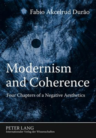 Buch Modernism and Coherence Fabio Akcelrud Durao