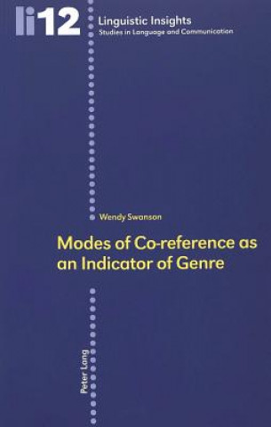 Kniha Modes of Co-reference as an Indicator of Genre Wendy Swanson