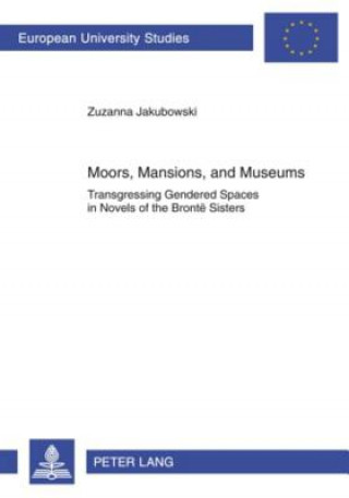 Book Moors, Mansions, and Museums Zuzanna Jakubowski