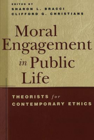 Książka Moral Engagement in Public Life Sharon L. Bracci