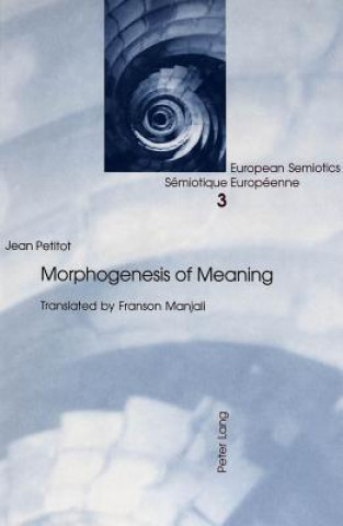 Könyv Morphogenesis of Meaning Jean Petitot