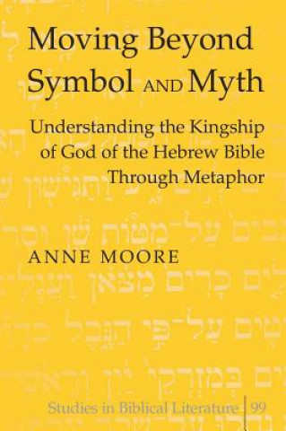 Książka Moving Beyond Symbol and Myth Anne Moore