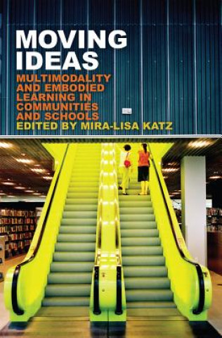 Libro Moving Ideas Mira-Lisa Katz