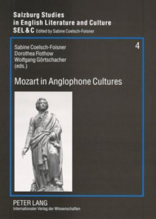 Kniha Mozart in Anglophone Cultures Sabine Coelsch-Foisner