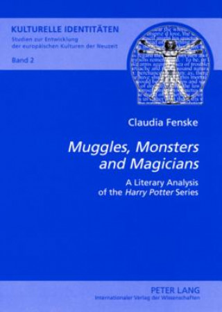 Knjiga "Muggles, Monsters and Magicians" Claudia Fenske