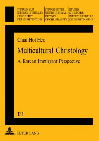 Książka Multicultural Christology Chun-Hoi Heo