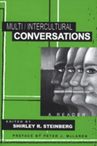 Buch Multi/Intercultural Conversations Shirley R. Steinberg