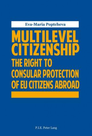 Könyv Multilevel Citizenship Eva-Maria Poptcheva